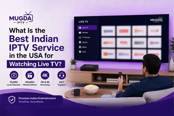 the Best Indian IPTV Service in the USA